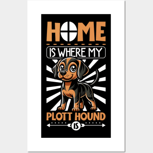 Home is with my Plott Hound Posters and Art